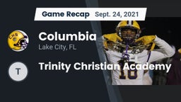 Recap: Columbia  vs. Trinity Christian Academy 2021