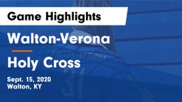Walton-Verona  vs Holy Cross  Game Highlights - Sept. 15, 2020