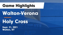 Walton-Verona  vs Holy Cross  Game Highlights - Sept. 21, 2021