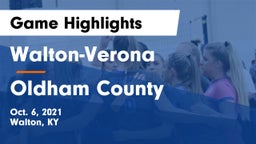 Walton-Verona  vs Oldham County  Game Highlights - Oct. 6, 2021