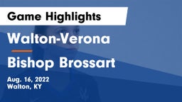 Walton-Verona  vs Bishop Brossart  Game Highlights - Aug. 16, 2022
