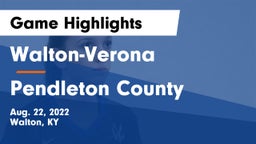 Walton-Verona  vs Pendleton County Game Highlights - Aug. 22, 2022
