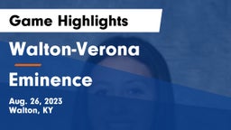 Walton-Verona  vs Eminence  Game Highlights - Aug. 26, 2023