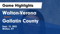 Walton-Verona  vs Gallatin County  Game Highlights - Sept. 13, 2023