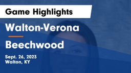Walton-Verona  vs Beechwood  Game Highlights - Sept. 26, 2023