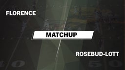 Matchup: Florence vs. Rosebud-Lott  2016