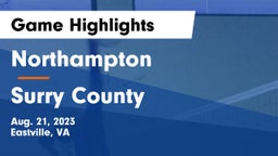 Northampton  vs Surry County Game Highlights - Aug. 21, 2023