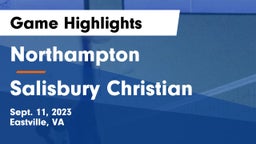 Northampton  vs Salisbury Christian Game Highlights - Sept. 11, 2023