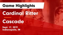 Cardinal Ritter  vs Cascade Game Highlights - Sept. 17, 2019