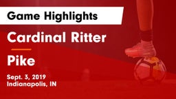 Cardinal Ritter  vs Pike  Game Highlights - Sept. 3, 2019