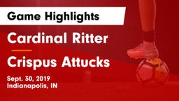 Cardinal Ritter  vs Crispus Attucks Game Highlights - Sept. 30, 2019