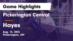 Pickerington Central  vs Hayes  Game Highlights - Aug. 15, 2023