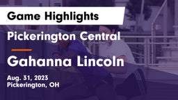 Pickerington Central  vs Gahanna Lincoln  Game Highlights - Aug. 31, 2023