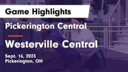 Pickerington Central  vs Westerville Central  Game Highlights - Sept. 16, 2023