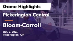 Pickerington Central  vs Bloom-Carroll  Game Highlights - Oct. 2, 2023