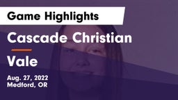 Cascade Christian  vs Vale  Game Highlights - Aug. 27, 2022