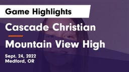 Cascade Christian  vs Mountain View High Game Highlights - Sept. 24, 2022