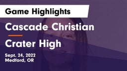 Cascade Christian  vs Crater High Game Highlights - Sept. 24, 2022