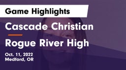 Cascade Christian  vs Rogue River High Game Highlights - Oct. 11, 2022