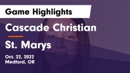 Cascade Christian  vs St. Marys  Game Highlights - Oct. 22, 2022