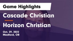 Cascade Christian  vs Horizon Christian Game Highlights - Oct. 29, 2022
