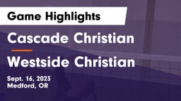 Cascade Christian  vs Westside Christian  Game Highlights - Sept. 16, 2023