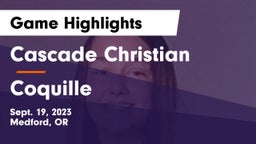 Cascade Christian  vs Coquille  Game Highlights - Sept. 19, 2023