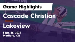 Cascade Christian  vs Lakeview Game Highlights - Sept. 26, 2023