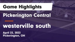 Pickerington Central  vs westerville south Game Highlights - April 22, 2022