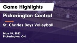 Pickerington Central  vs St. Charles Boys Volleyball Game Highlights - May 18, 2022