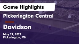 Pickerington Central  vs Davidson  Game Highlights - May 21, 2022