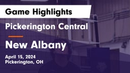 Pickerington Central  vs New Albany  Game Highlights - April 15, 2024