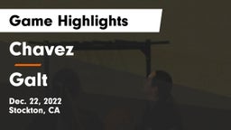 Chavez  vs Galt  Game Highlights - Dec. 22, 2022