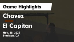 Chavez  vs El Capitan  Game Highlights - Nov. 20, 2023