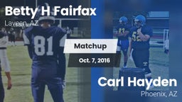Matchup: Betty H Fairfax vs. Carl Hayden  2016