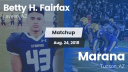 Matchup: Betty H. Fairfax vs. Marana  2018