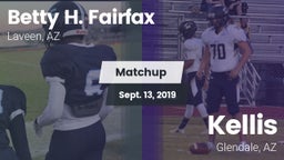 Matchup: Betty H. Fairfax vs. Kellis 2019