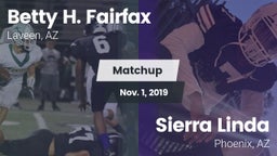 Matchup: Betty H. Fairfax vs. Sierra Linda  2019