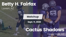Matchup: Betty H. Fairfax vs. Cactus Shadows  2020
