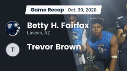 Recap: Betty H. Fairfax vs. Trevor Brown 2020