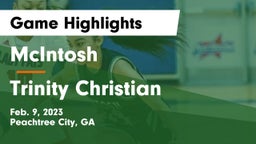 McIntosh  vs Trinity Christian  Game Highlights - Feb. 9, 2023
