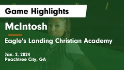 McIntosh  vs Eagle's Landing Christian Academy  Game Highlights - Jan. 2, 2024