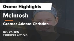 McIntosh  vs Greater Atlanta Christian  Game Highlights - Oct. 29, 2022