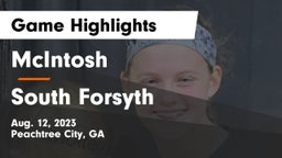 McIntosh  vs South Forsyth  Game Highlights - Aug. 12, 2023