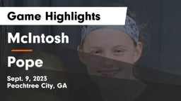 McIntosh  vs Pope  Game Highlights - Sept. 9, 2023
