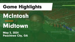 McIntosh  vs Midtown   Game Highlights - May 3, 2024