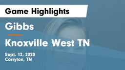 Gibbs  vs Knoxville West  TN Game Highlights - Sept. 12, 2020