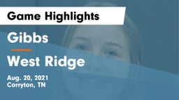 Gibbs  vs West Ridge Game Highlights - Aug. 20, 2021