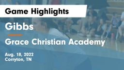 Gibbs  vs Grace Christian Academy Game Highlights - Aug. 18, 2022