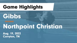 Gibbs  vs Northpoint Christian Game Highlights - Aug. 19, 2022